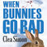 When bunnies go bad